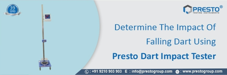Determine the impact of falling dart using Presto dart impact tester